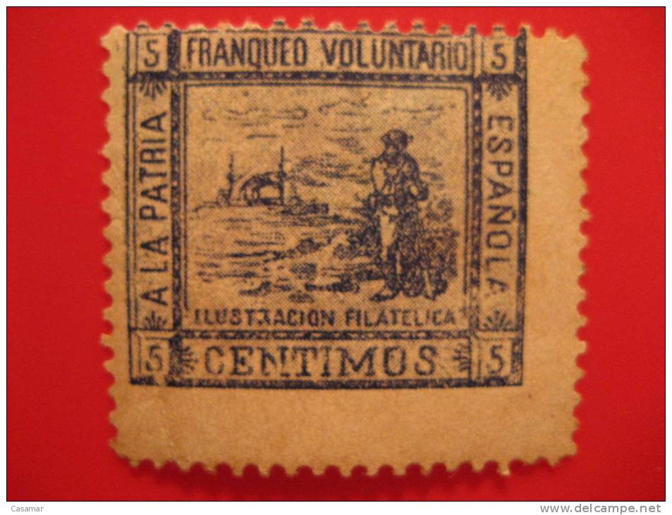 5 Centimos Franqueo Voluntario A La Patria Española Ilustracion Filatelica Barco Viñeta Poster Stamp Label Filipinas - Philippines