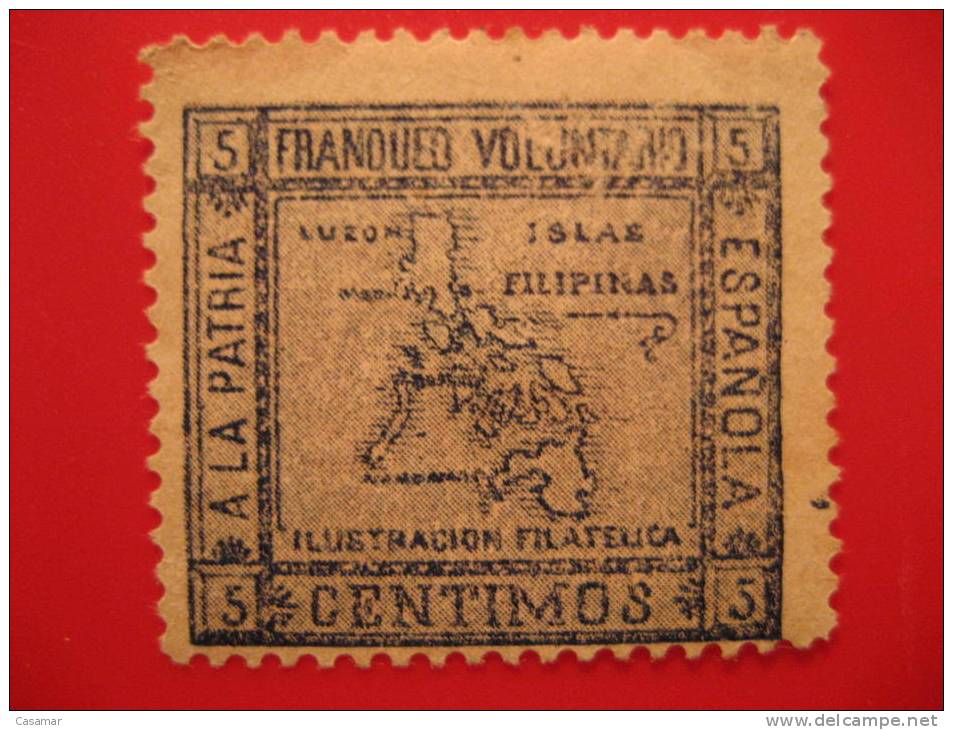5 Centimos Franqueo Voluntario A La Patria Española Ilustracion Filatelica Mapa Map Viñeta Poster Stamp Label Filipinas - Philipines
