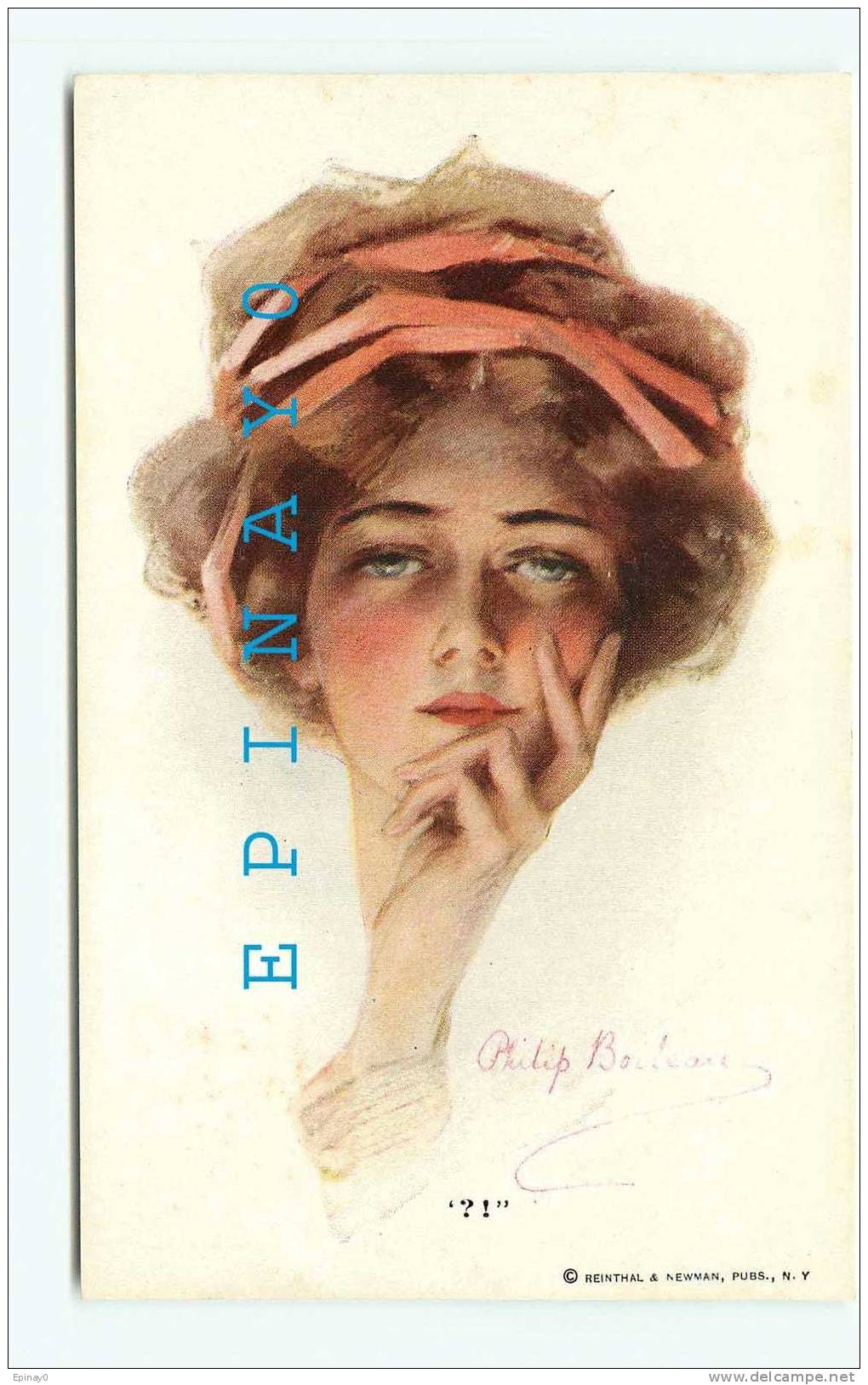 B - ILLUSTRATEUR - BOILEAU Philippe - ? - FEMME - CHAPEAU - COIFFURE - MODE - édit. Reinthal & Newman - Boileau, Philip