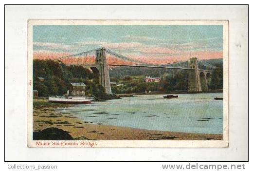 Cp,Pays De Galles, Anglesey, Menai Suspension Bridge - Anglesey