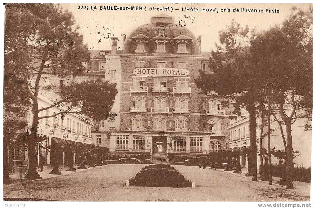 La Baule , L'hôtel Royal. 1926. - Hoteles & Restaurantes