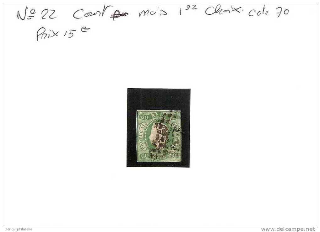 PORTUGAL / N° 22 COURT MAIS  PREMIER CHOIX COTE 70 - Used Stamps