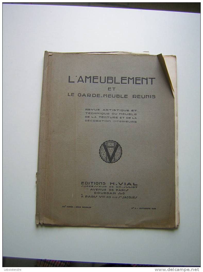 L´AMEUBLEMENT ET GARDE MEUBLE REUNIS-REVUE ARTISTIQUE ET TECHNIQUE DU MEUBLE /TENTURE ET DE LA DECORATION INTERIEUR-1928 - Décoration Intérieure