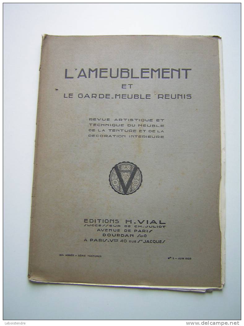 L´AMEUBLEMENT ET GARDE MEUBLE REUNIS-REVUE ARTISTIQUE ET TECHNIQUE DU MEUBLE /TENTURE ET DE LA DECORATION INTERIEUR-1928 - Décoration Intérieure