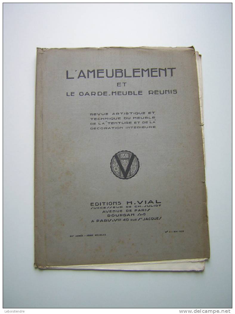 L´AMEUBLEMENT ET GARDE MEUBLE REUNIS-REVUE ARTISTIQUE ET TECHNIQUE DU MEUBLE /TENTURE ET DE LA DECORATION INTERIEUR-1928 - Décoration Intérieure