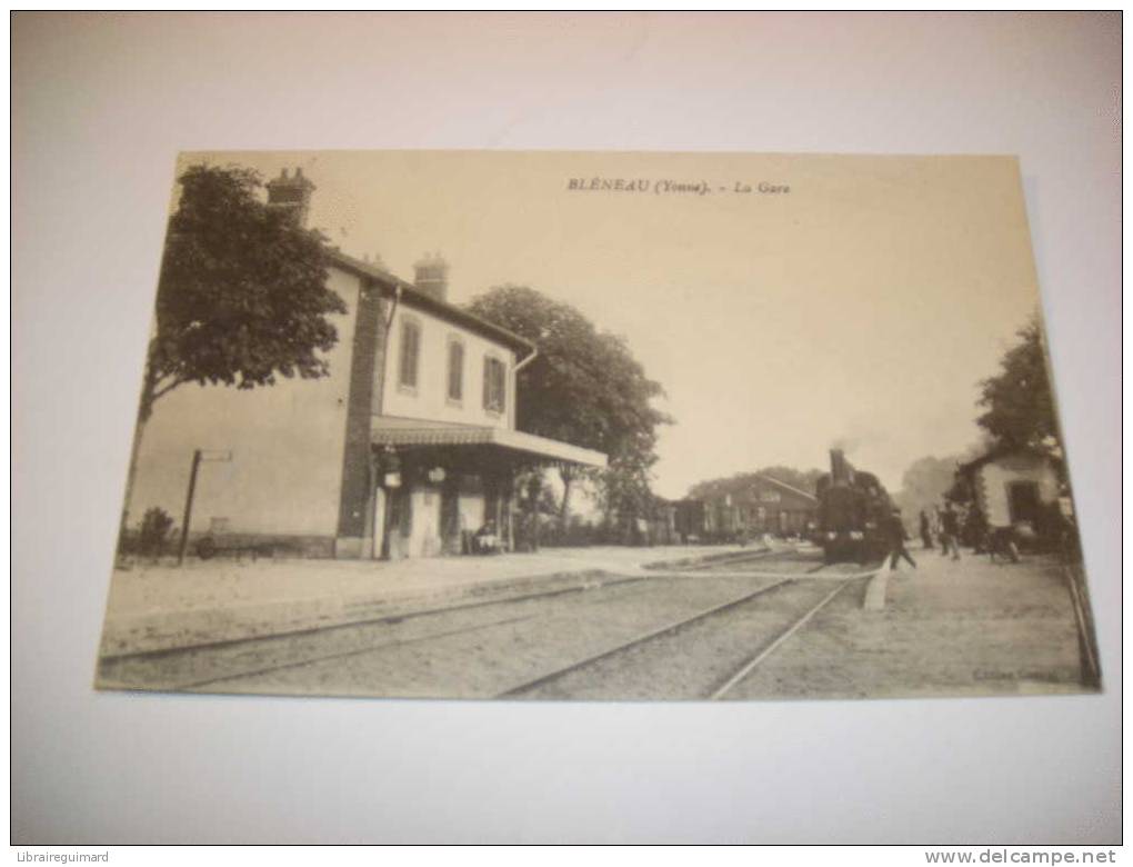 2 Bby - CPA - BLENEAU - La Gare - [89] Yonne - - Bleneau