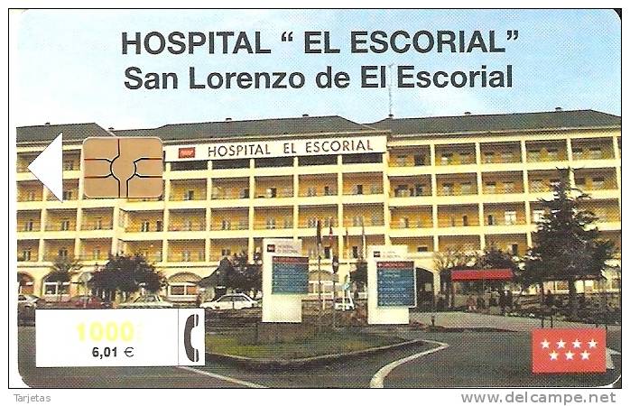 CP-174 TARJETA HOSPITAL EL ESCORIAL DE TIRADA 100100 (CHIP ROJO) - Commemorative Advertisment