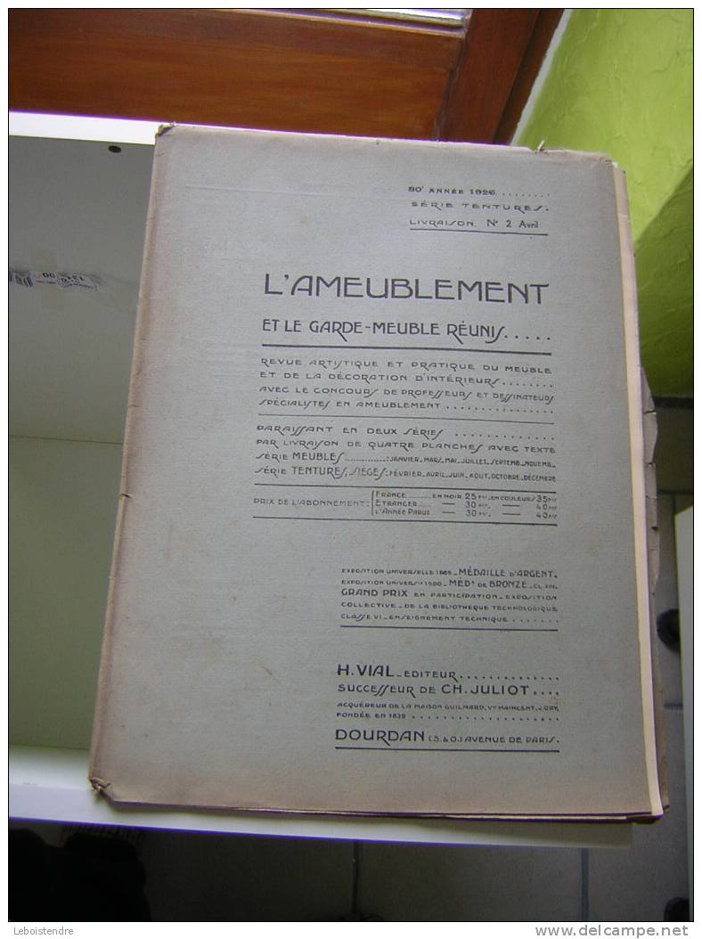 L´AMEUBLEMENT ET GARDE MEUBLE REUNIS-REVUE ARTISTIQUE ET PRATIQUE DU MEUBLE /TENTURE ET DE LA DECORATION INTERIEURE-1926 - Innendekoration