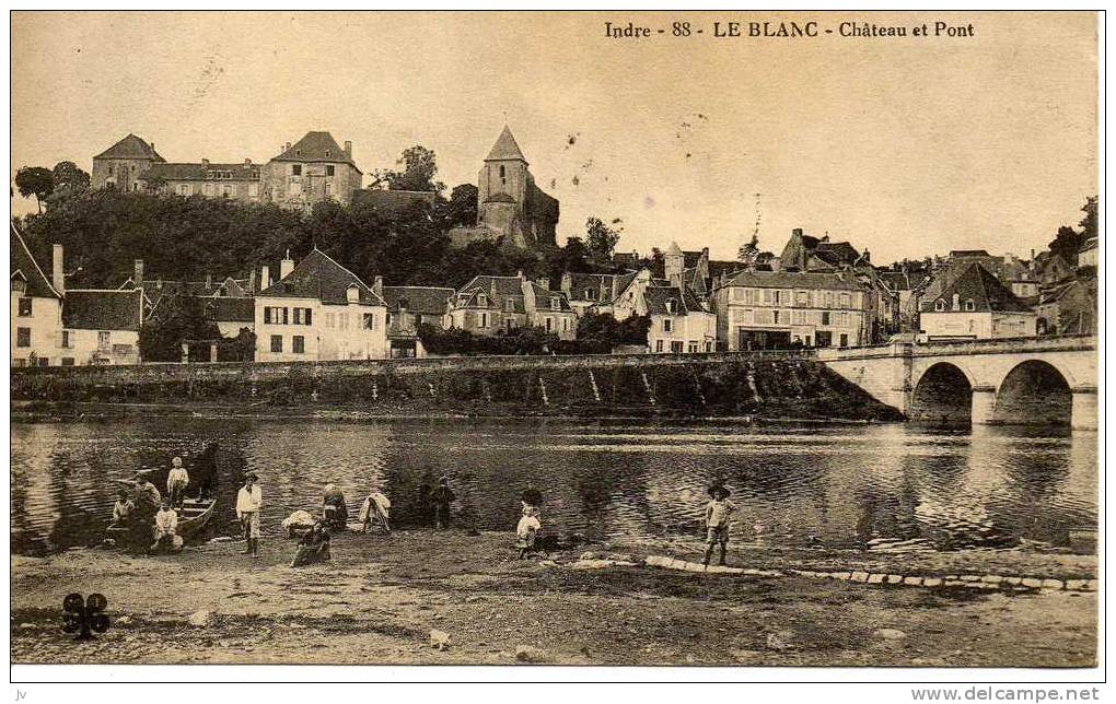 LE BLANC Chateau Et Pont - Le Blanc