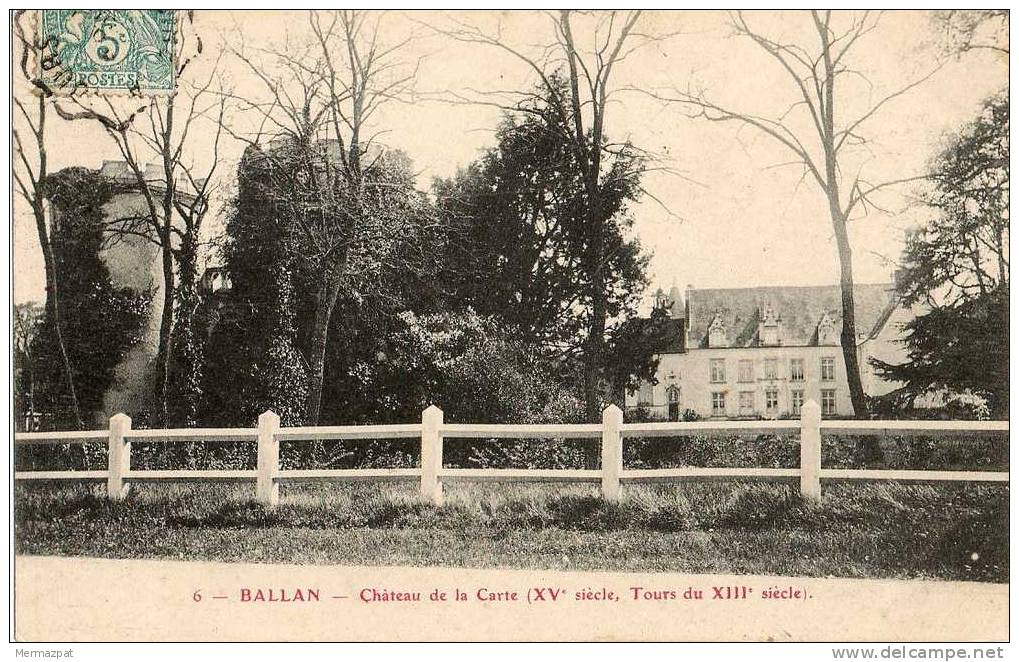 BALLAN-MIRE (Indre-et-Loire 37) - Château De La Carte (XVe Siècle, Tours Du XIIIe Siècle). - Ballan-Miré