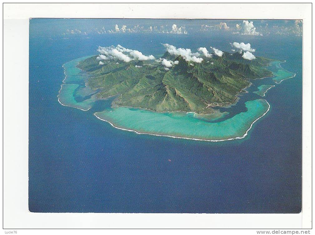 MOOREA -  L'Ile Soeur De TAHITI, La Plus Pittoresque Des Mers Du Sud - N°  293 - Polynésie Française