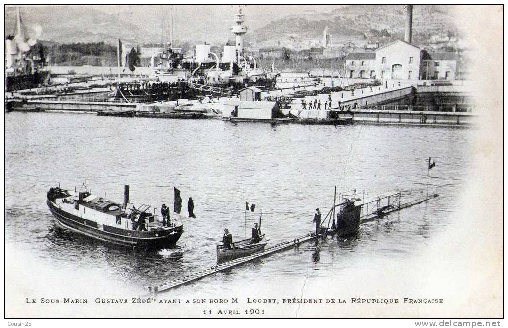 THEMES - BATEAUX - Le Sous Marin "Gustave Zédé" Ayant à Son Bord Mr Loubet... : Edit : A. Bougault - Guerra