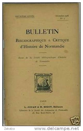 Bulletin Bibliographique Et Critique D´histoire De Normandie Année:1926 Numéro 3 De Décembre 1926 - Normandie