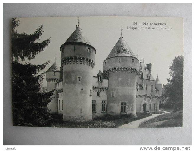 MALESHERBES - Donjon Du Château De Rouville - Malesherbes