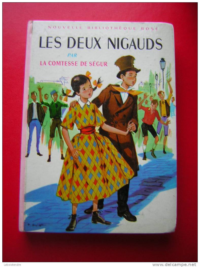 NOUVELLE BIBLIOTHEQUE ROSE-HACHETTE -LES DEUX NIGAUDS PAR LA COMTESSE DE SEGUR -N°39-1966- - Bibliothèque Rose