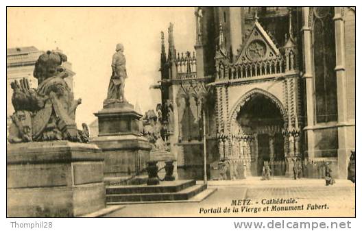 METZ - Cathédrale, Portail De La Vierge Et Monument Fabert - Belle Animation Avec Personnages. - TBE, Neuve - Metz