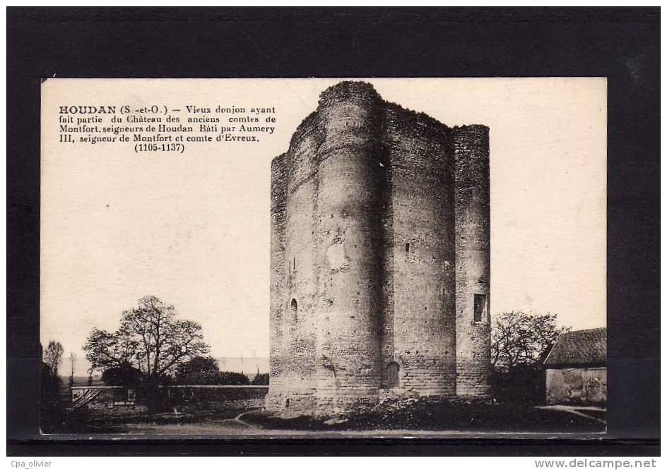 78 HOUDAN Chateau Comtes De Montfort, Tour, Vieux Donjon, Historique, Ed ?, 192? - Houdan