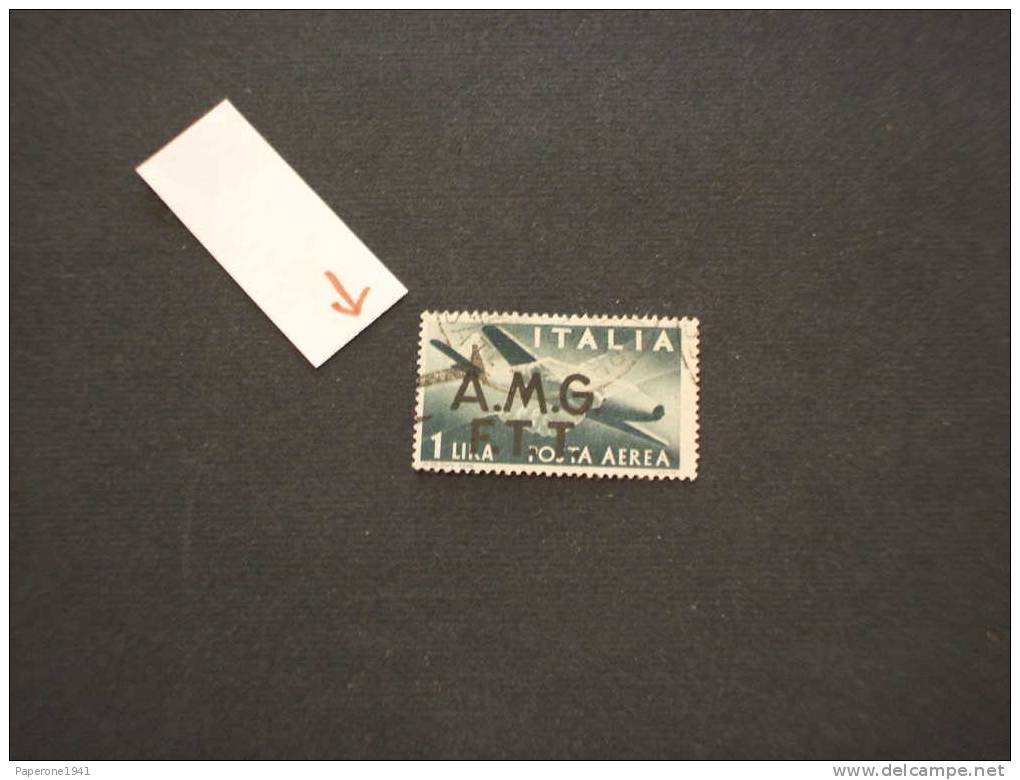 TRIESTE A - P.A. 1947 DEMOCRATICA L. 1 CON ANNULLO.... E T TASSE. - Airmail