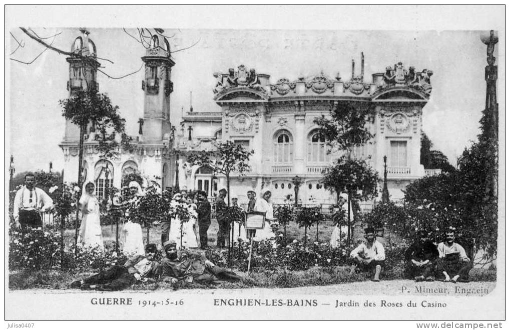 ENGHIEN LES BANS (95) Casino Hopital Militaire Guerre 1914-1918 Militaires Animation - Enghien Les Bains