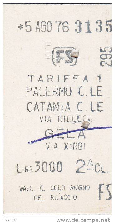 PALERMO C.LE - CATANIA C.LE  VIA Bicocca GELA Via Xirbi 05.08.1976 / BIGL. 2^ Cl. - Lire 3.000 - Europa