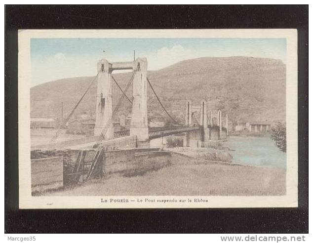 Le Pouzin Le Pont Suspendu Sur Le Rhône édit.mounier - Le Pouzin