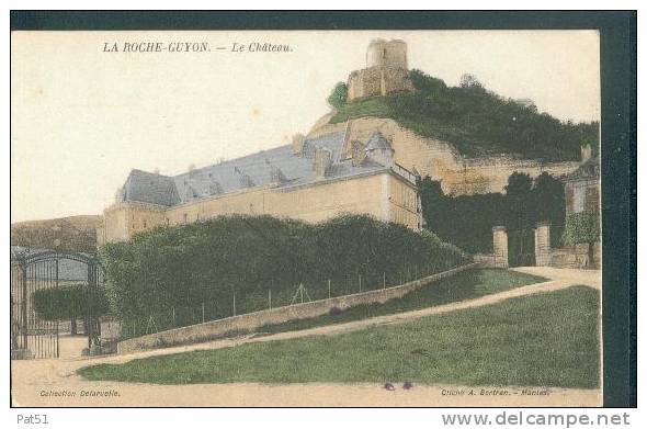 95 - La Roche Guyon : Le Château - La Roche Guyon