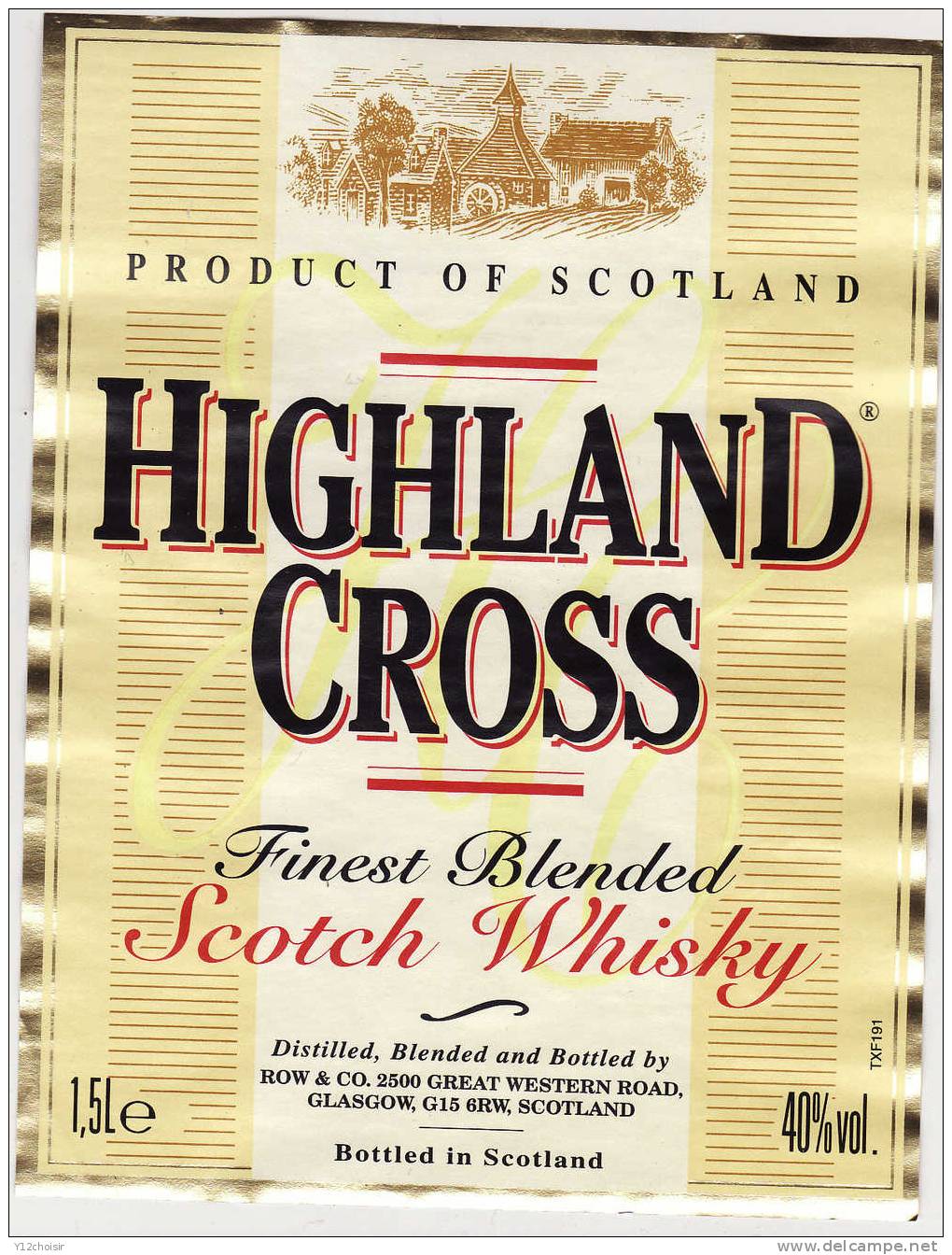 ETIQUETTE WHISKY ECOSSE HIGHLAND CROSS SCOTCH  SCOTLAND 1,5 LITRE  40° - Whisky