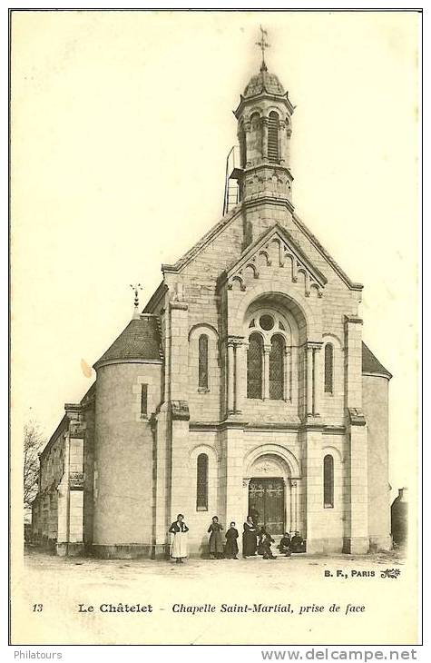 Le Châtelet  -  Chapelle Saint-Martial, Prise De Face - Le Chatelet En Brie