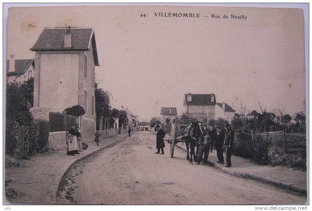 VILLEMOMBLE- Rue De Neuilly - Villemomble