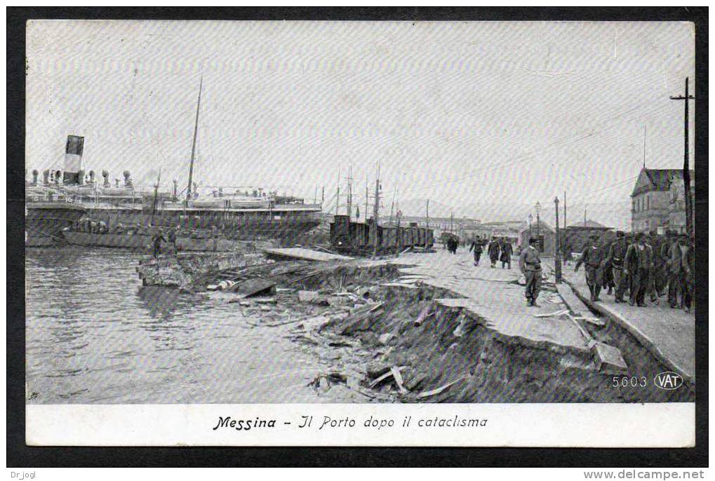 IT45) Messina - Il Porto Dopo Il Cataclisma, 1908 - 1909 - Messina