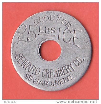 MONNAIE DE NECESSITE  GOOD FOR 25LBS ICE  " SEWARD CREAMERY CO."  ... - Monétaires/De Nécessité