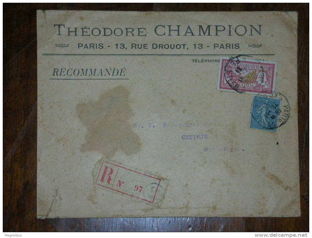 France,cover,Theodore Champion,Registered Letter,sent To Montenegro Cetinje,additional Stamp,vintage,slightly Damaged - Storia Postale