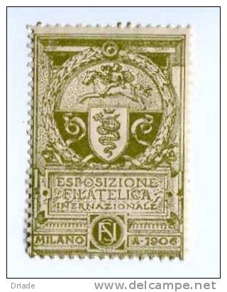 ERINNOFILO ESPOSIZIONE FILATELICA INTERNAZIONALE MILANO ANNO 1906 - Cinderellas