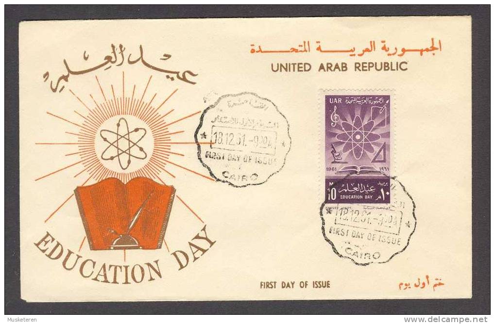 Egypt Egypte U.A.R. 1961 FDC Cover Education Day Nuclear Symbol United Arab Republic - Lettres & Documents