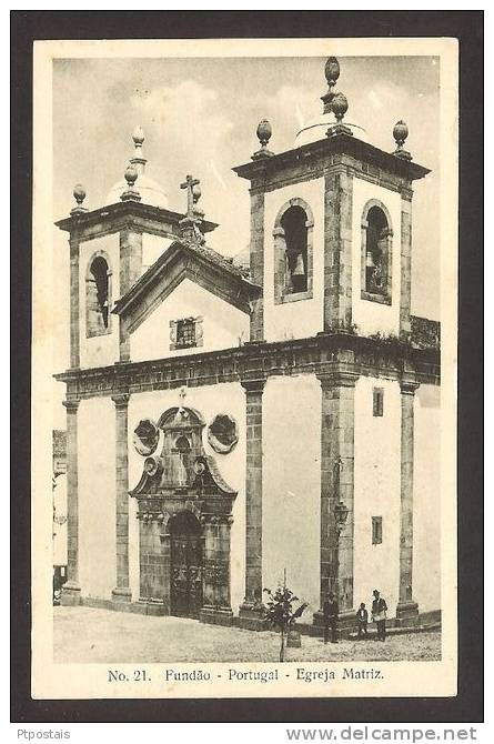 FUNDAO (Portugal) - Egreja Matriz - Castelo Branco