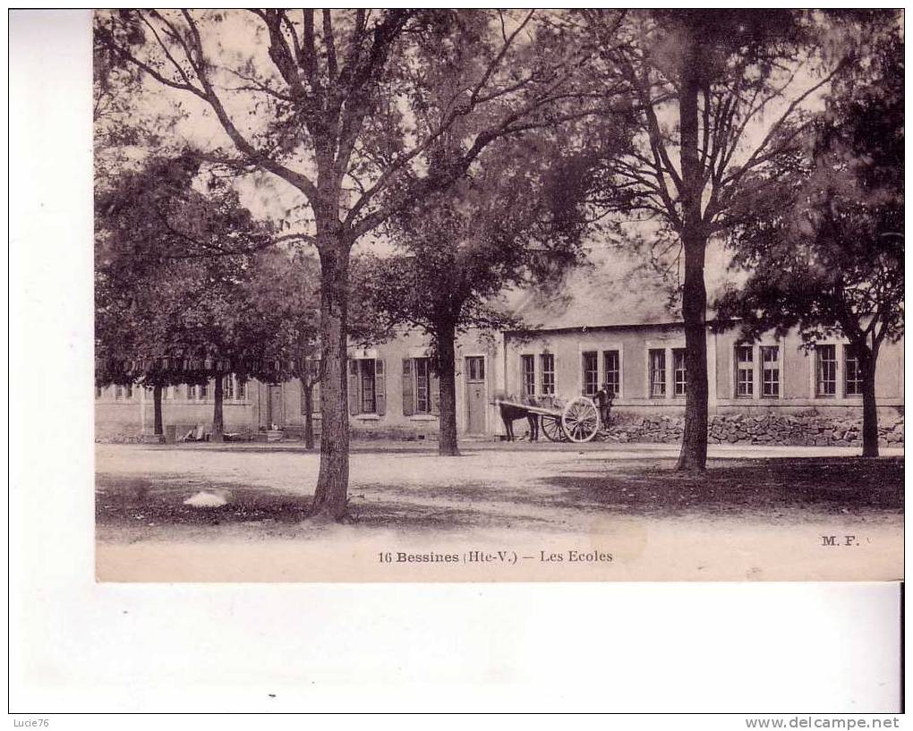 BESSINES  -   Les  Ecoles  -  N°  16 . - Bessines Sur Gartempe