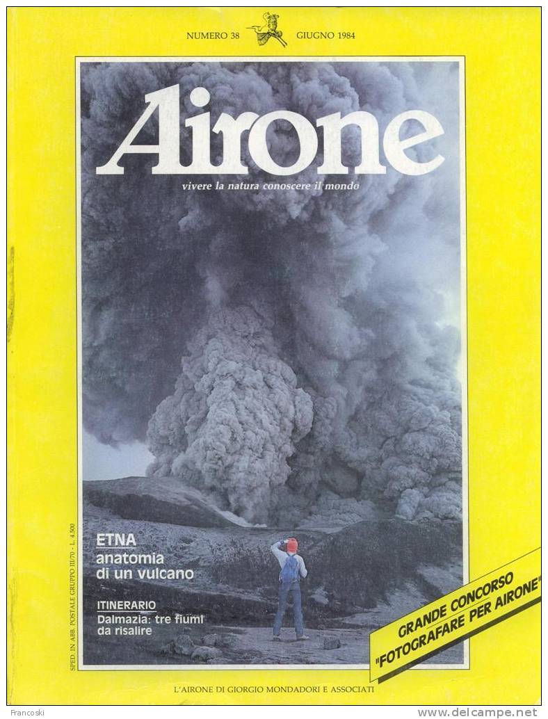 Vintage Rivista "AIRONE" Giugno 1984-Eruzione,eruption, Volcano,volcan,vulcano ETNA-Testi Di Franco Barberi- - Deportes