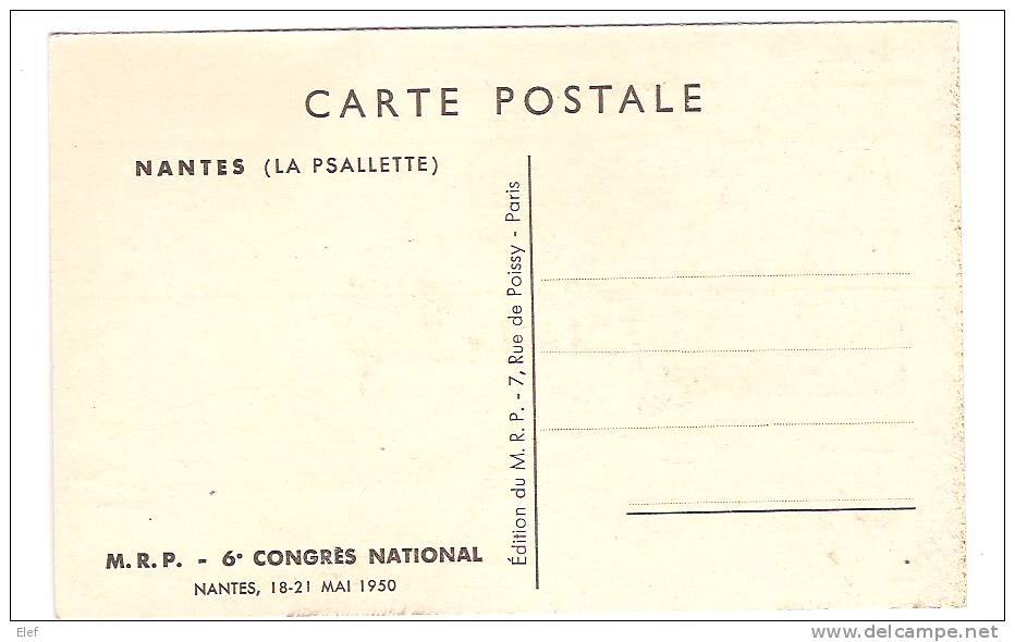 NANTES , Loire-Atlantique : La Psallette ; Parti Politique M.R.P. 6e Congrès National 18-21 Mai 1950; TB - Partidos Politicos & Elecciones