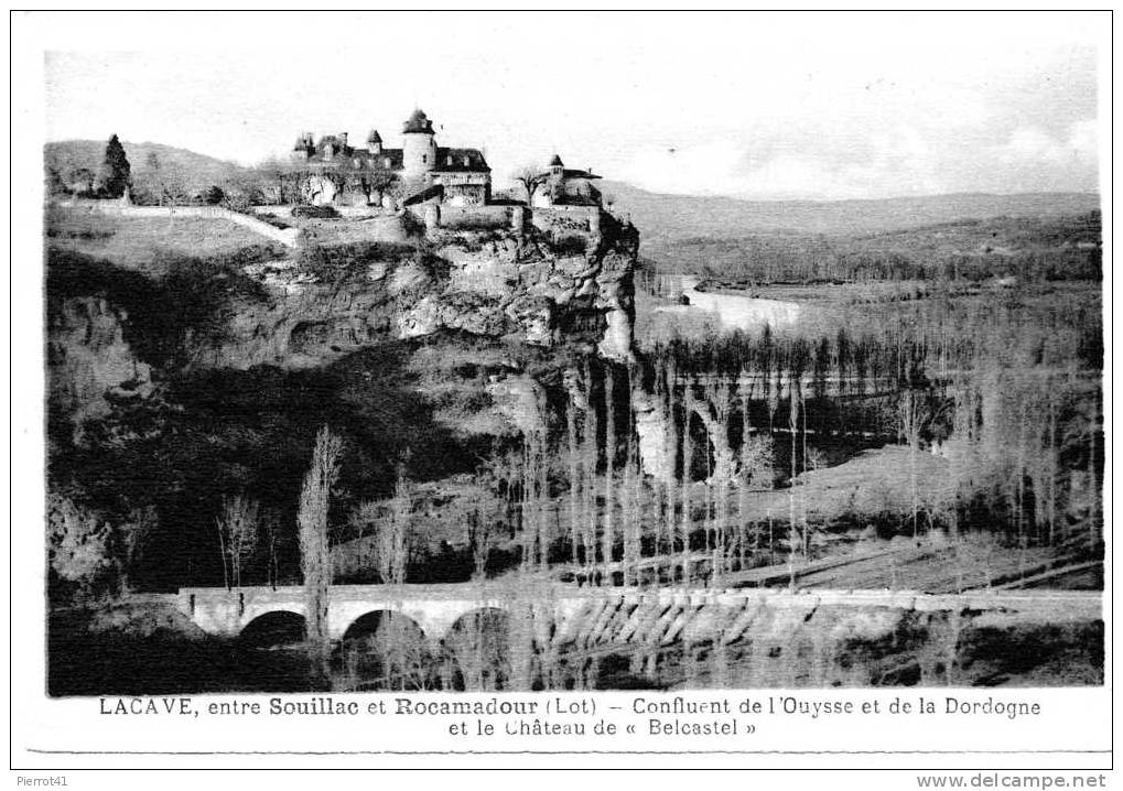 Confluent De L'Ouysse Et De La Dordogne Et Le Chateau De Belcastel - Lacave