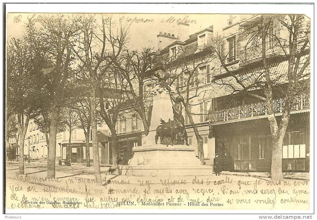 MELUN  - Monument Pasteur - Hôtel Des Postes - Melun