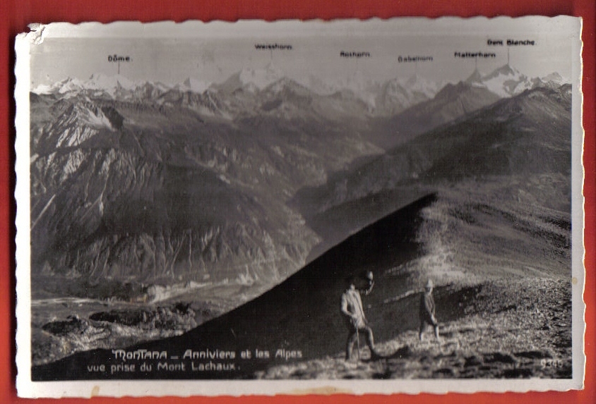 V052 Montana Mont Lachaux Panorama Sur Val D'Anniviers. ANIME.Timbre Manque, Circ. 1935. Angle Abimé (scan) - Anniviers