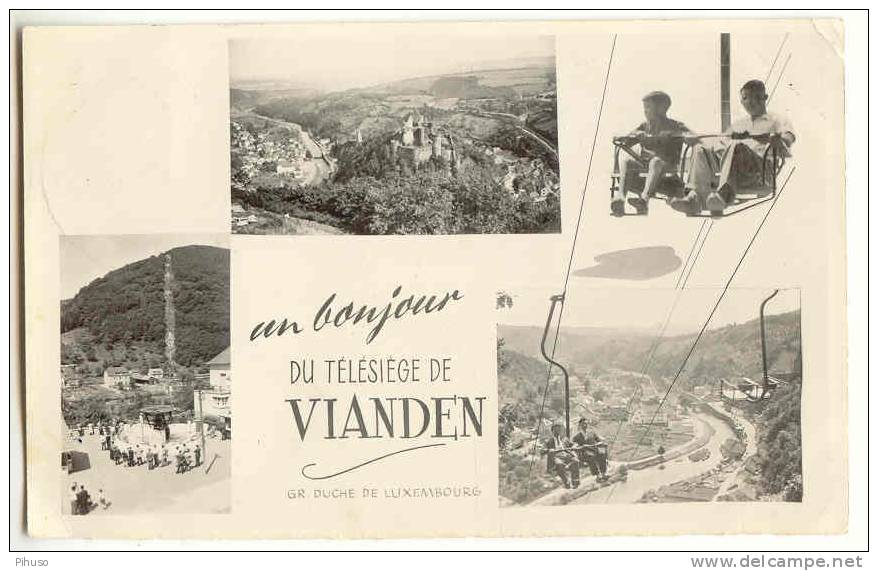 L650  VIANDEN : Un Bonjour De Telesiege De Vianden - Vianden