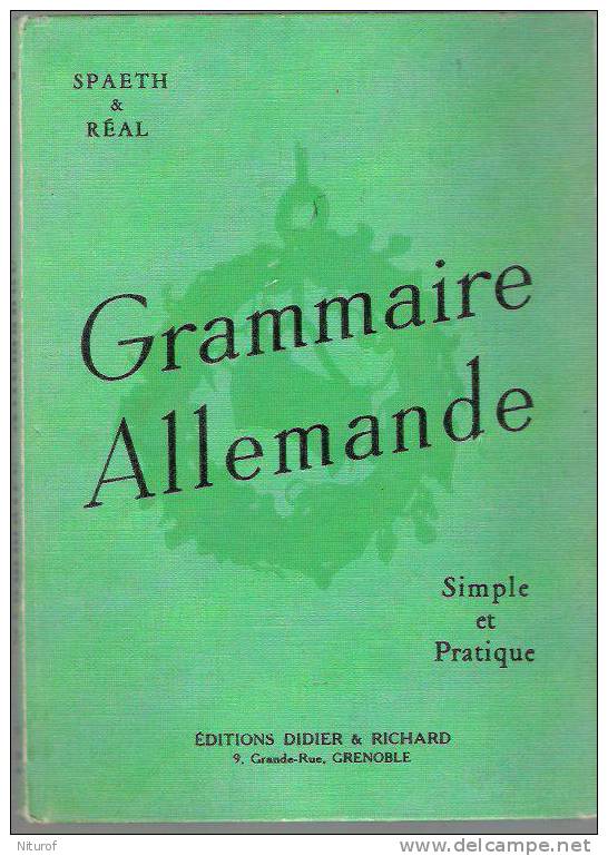 GRAMMAIRE ALLEMANDE Simple Et Pratique ÉDITIONS DIDIER  RICHARD - Grenoble - 1964- - 18+ Years Old