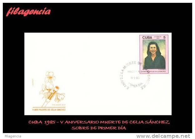 AMERICA. CUBA SPD-FDC. 1985 V ANIVERSARIO DE LA MUERTE DE CELIA SÁNCHEZ - FDC