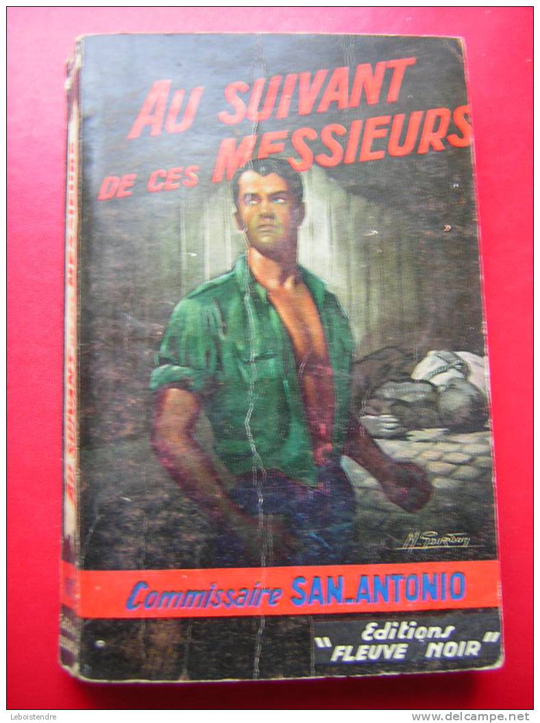 COMMISSAIRE SAN ANTONIO EDITIONS DU  FLEUVE NOIR  N° 111 AU SUIVANT DE CES MESSIEURS DEPOT N°531  GOURDON  ILLUSTRATIONS - San Antonio