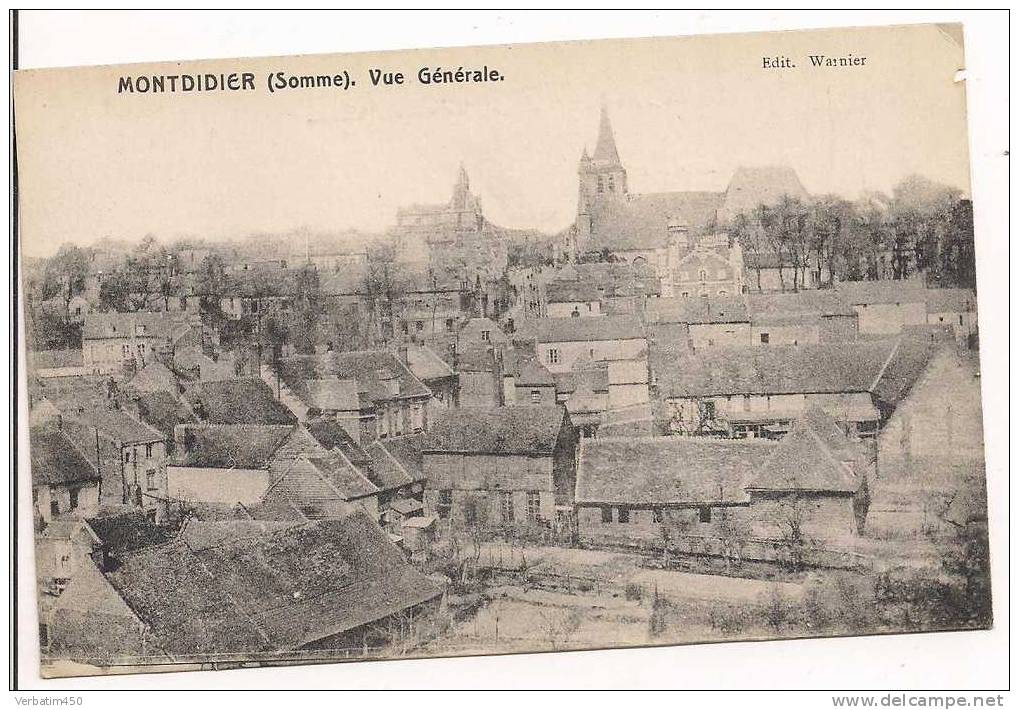 80..MONTDIDIER..VUE GENERALE..PETIT DEFAUT VERS LE NOM DE L EDITEUR...2 SCANS..ECRITE - Montdidier