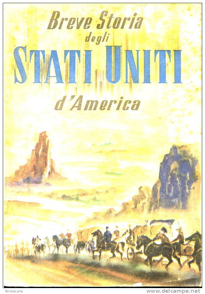 BREVE STORIA DEGLI STATI UNITI D'AMERICA RARO - Histoire