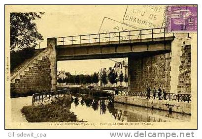 AY En CHAMPAGNE - Pont Du Chemin De Fer Sur Le Canal - Ay En Champagne