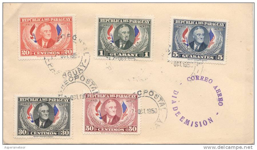 FRANKLIN DELANO ROOSEVELT SOBRE ENVELOPE CON SERIE COMPLETA FDC 1950 PARAGUAY - Other & Unclassified