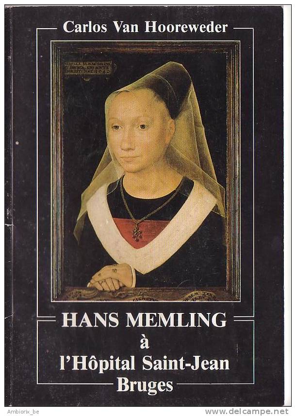 Hans Memling à L'Hôpital Saint Jean à Bruges - Carlos Van Hooreweder - Museos & Exposiciones